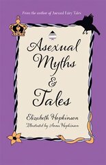 Asexual Myths & Tales kaina ir informacija | Fantastinės, mistinės knygos | pigu.lt