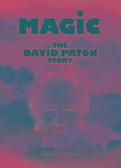 Magic: The David Paton Story kaina ir informacija | Biografijos, autobiografijos, memuarai | pigu.lt