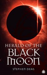 Herald of the Black Moon: Black Moon, Book III New edition kaina ir informacija | Fantastinės, mistinės knygos | pigu.lt