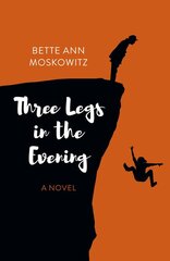 Three Legs in the Evening: A Novel цена и информация | Fantastinės, mistinės knygos | pigu.lt