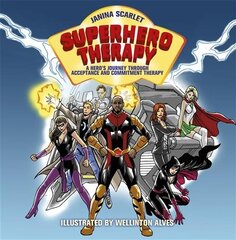 Superhero Therapy: A Hero's Journey through Acceptance and Commitment Therapy kaina ir informacija | Saviugdos knygos | pigu.lt