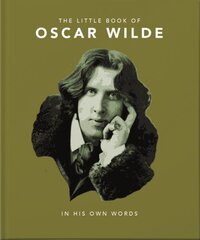 Little Book of Oscar Wilde: Wit and Wisdom to Live By цена и информация | Биографии, автобиогафии, мемуары | pigu.lt