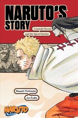 Naruto: Naruto's Story-Uzumaki Naruto and the Spiral Destiny kaina ir informacija | Fantastinės, mistinės knygos | pigu.lt