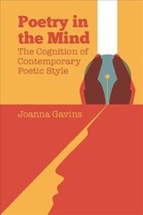 Poetry in the Mind: The Cognition of Contemporary Poetic Style цена и информация | Пособия по изучению иностранных языков | pigu.lt