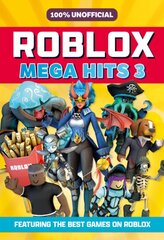 100% Unofficial Roblox Mega Hits 3 kaina ir informacija | Knygos paaugliams ir jaunimui | pigu.lt