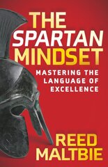 Spartan Mindset: Mastering the Language of Excellence цена и информация | Книги о питании и здоровом образе жизни | pigu.lt