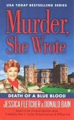 Murder, She Wrote: Death Of A Blue Blood kaina ir informacija | Fantastinės, mistinės knygos | pigu.lt