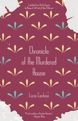 Chronicle Of The Murdered House kaina ir informacija | Fantastinės, mistinės knygos | pigu.lt