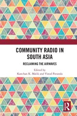 Community Radio in South Asia: Reclaiming the Airwaves kaina ir informacija | Socialinių mokslų knygos | pigu.lt