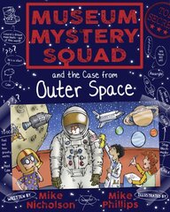 Museum Mystery Squad and the Case from Outer Space kaina ir informacija | Knygos paaugliams ir jaunimui | pigu.lt