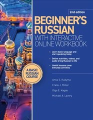 Beginner's Russian with Interactive Online Workbook, 2nd edition 2nd edition kaina ir informacija | Užsienio kalbos mokomoji medžiaga | pigu.lt