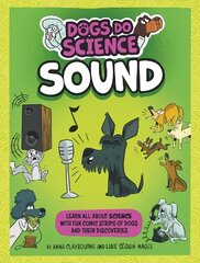 Dogs Do Science: Sound цена и информация | Книги для подростков и молодежи | pigu.lt