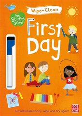 I'm Starting School: First Day: Wipe-clean book with pen kaina ir informacija | Knygos mažiesiems | pigu.lt