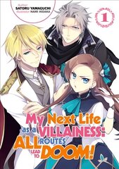 My Next Life as a Villainess: All Routes Lead to Doom! Volume 1: All Routes Lead to Doom! Volume 1 kaina ir informacija | Fantastinės, mistinės knygos | pigu.lt