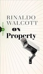 On Property: Policing, Prisons, and the Call for Abolition kaina ir informacija | Socialinių mokslų knygos | pigu.lt