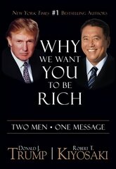 Why We Want You To Be Rich: Two Men One Message Second Edition kaina ir informacija | Saviugdos knygos | pigu.lt