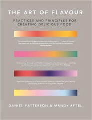 Art of Flavour: Practices and Principles for Creating Delicious Food цена и информация | Книги рецептов | pigu.lt