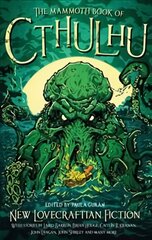 Mammoth Book of Cthulhu: New Lovecraftian Fiction kaina ir informacija | Fantastinės, mistinės knygos | pigu.lt