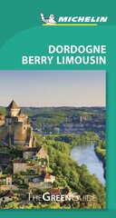 Dordogne-Berry-Limousin - Michelin Green Guide: The Green Guide 9th ed. kaina ir informacija | Kelionių vadovai, aprašymai | pigu.lt
