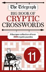 Telegraph Big Book of Cryptic Crosswords 11 kaina ir informacija | Knygos apie sveiką gyvenseną ir mitybą | pigu.lt