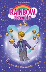 Rainbow Magic: Charles the Coronation Fairy цена и информация | Книги для подростков  | pigu.lt