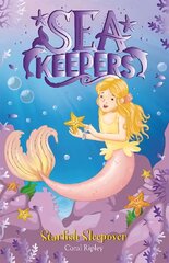 Sea Keepers: Starfish Sleepover: Book 11 цена и информация | Книги для подростков  | pigu.lt