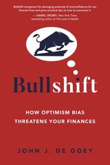 Bullshift: How Optimism Bias Threatens Your Finances цена и информация | Самоучители | pigu.lt