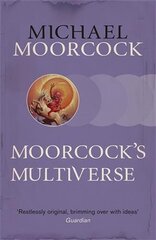 Moorcock's Multiverse цена и информация | Fantastinės, mistinės knygos | pigu.lt