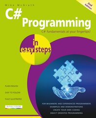 C# Programming in easy steps 2nd Digital original kaina ir informacija | Ekonomikos knygos | pigu.lt