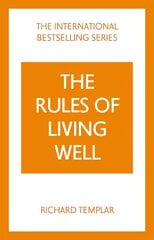 Rules of Living Well, The: A Personal Code for a Healthier, Happier You 2nd edition kaina ir informacija | Saviugdos knygos | pigu.lt