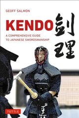 Kendo: A Comprehensive Guide to Japanese Swordsmanship цена и информация | Книги о питании и здоровом образе жизни | pigu.lt
