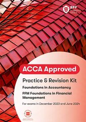 FIA Foundations in Financial Management FFM: Practice and Revision Kit цена и информация | Книги по экономике | pigu.lt
