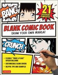 Blank Comic Book: Draw Your Own Manga! Sketchbook Journal Notebook (With 21 Different Templates and Flexible Trace & Paste Speech Balloons) kaina ir informacija | Knygos apie meną | pigu.lt