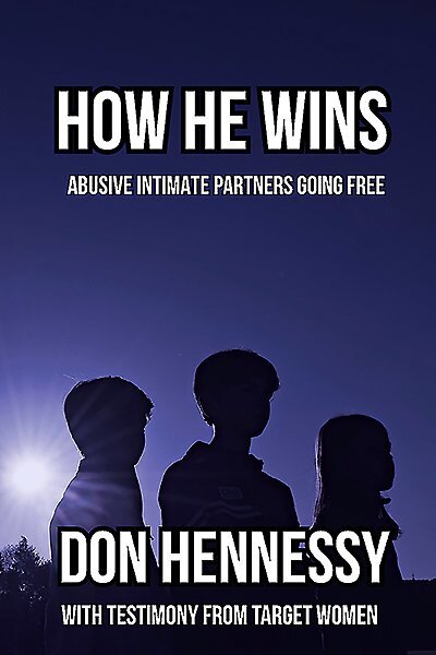 How He Wins: Abusive Intimate Partners Going Free kaina ir informacija | Socialinių mokslų knygos | pigu.lt
