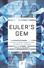 Euler's Gem: The Polyhedron Formula and the Birth of Topology kaina ir informacija | Ekonomikos knygos | pigu.lt