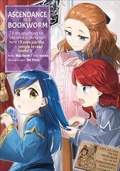 Ascendance of a Bookworm (Manga) Part 2 Volume 5 kaina ir informacija | Fantastinės, mistinės knygos | pigu.lt
