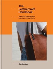 Leathercraft Handbook: 20 Unique Projects for Complete Beginners kaina ir informacija | Knygos apie sveiką gyvenseną ir mitybą | pigu.lt