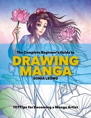 Complete Beginner's Guide to Drawing Manga цена и информация | Книги об искусстве | pigu.lt