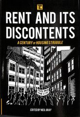 Rent and its Discontents: A Century of Housing Struggle kaina ir informacija | Socialinių mokslų knygos | pigu.lt