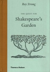 Quest for Shakespeare's Garden цена и информация | Исторические книги | pigu.lt