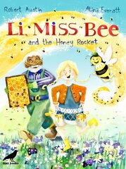 Li, Miss Bee and the Honey Rocket цена и информация | Книги для самых маленьких | pigu.lt