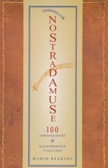 Nostradamuse 100 tippennustust цена и информация | Самоучители | pigu.lt