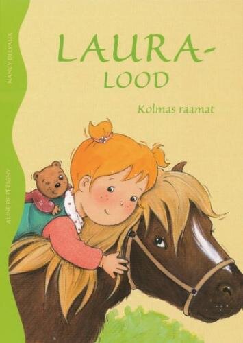 Laura lood. Kolmas raamat цена и информация | Knygos mažiesiems | pigu.lt