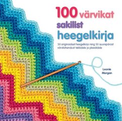 100 VÄRVIKAT SAKILIST HEEGELKIRJA kaina ir informacija | Knygos apie sodininkystę | pigu.lt