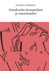 Vanakreeka keraamikast ja vaasimaalist цена и информация | Книги об искусстве | pigu.lt