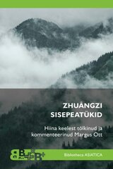 Zhuângzi sisepeatükid цена и информация | Книги по социальным наукам | pigu.lt