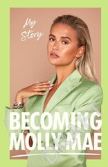 Becoming Molly-Mae kaina ir informacija | Biografijos, autobiografijos, memuarai | pigu.lt