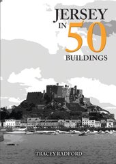 Jersey in 50 Buildings kaina ir informacija | Knygos apie architektūrą | pigu.lt