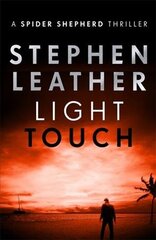 Light Touch: The 14th Spider Shepherd Thriller цена и информация | Фантастика, фэнтези | pigu.lt