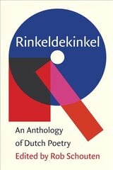 Rinkeldekinkel: An Anthology of Dutch Poetry kaina ir informacija | Poezija | pigu.lt